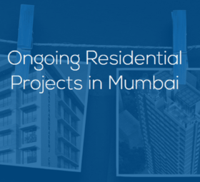 Top Ongoing Residential Projects in Mumbai