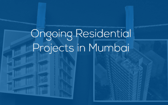 Top Ongoing Residential Projects in Mumbai