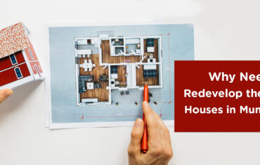 Why Need to Redevelop the Old Houses in Mumbai?