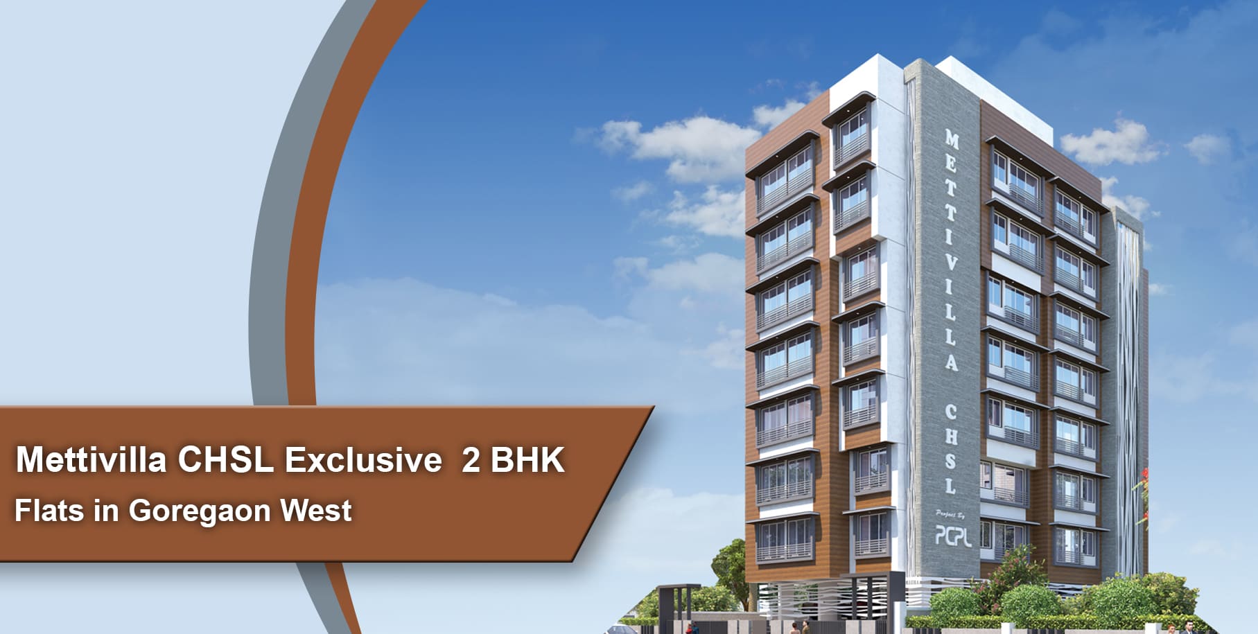 Mettivilla CHSL – Exclusive 2 BHK Flats in Goregaon West