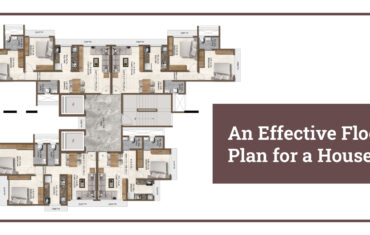 How to Come Up With an Effective Floor Plan for a House?