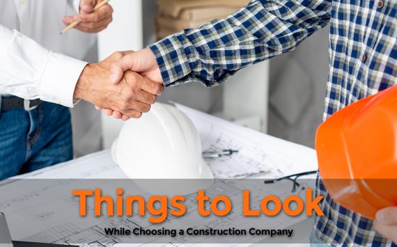 Things to Look While Choosing a Construction Company in Mumbai