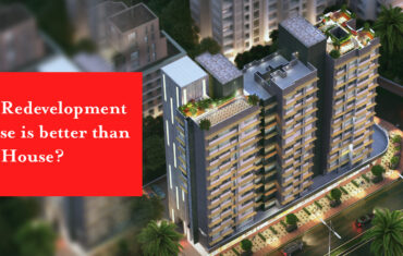 Why Redevelopment House is better than New House?