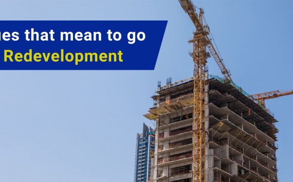 Clues that could mean to go for Redevelopment