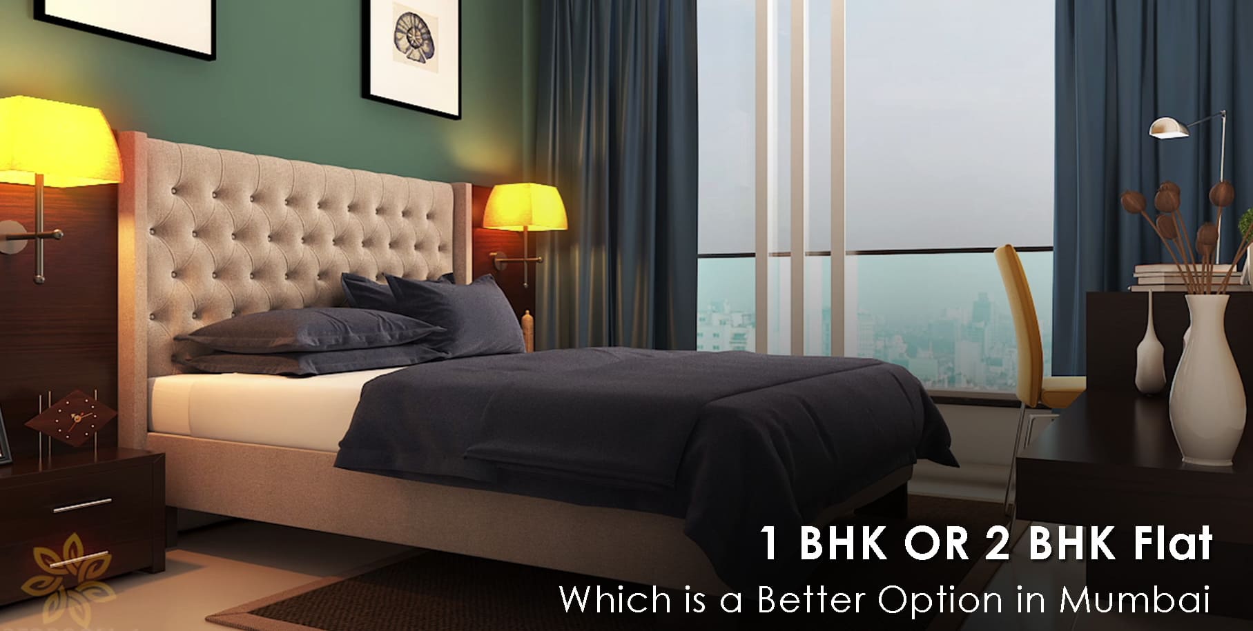 1 BHK OR 2 BHK Flat – Which is a Better Option in Mumbai?