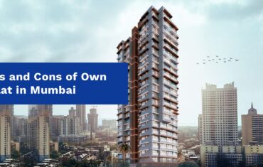 Pros and Cons of Own a Flat in Mumbai