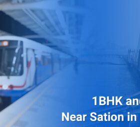 1 BHK & 2 BHK Flats Near Metro Station in Mumbai