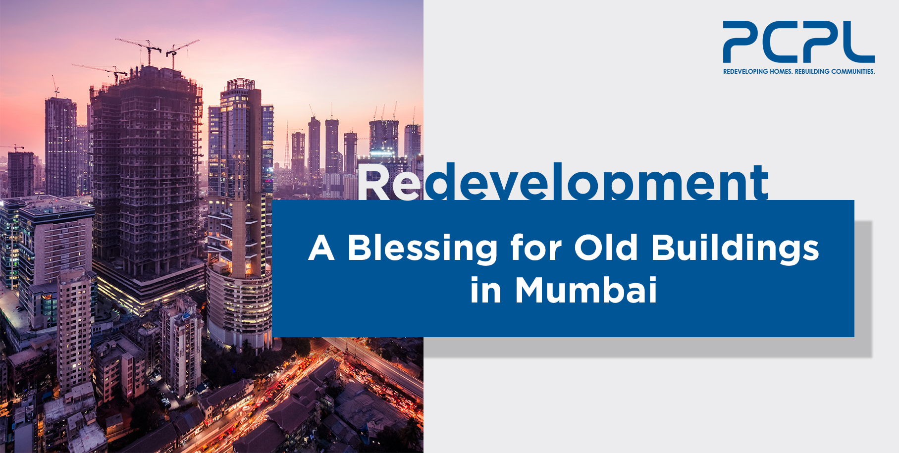 Redevelopment: A Blessing for Old Buildings in Mumbai