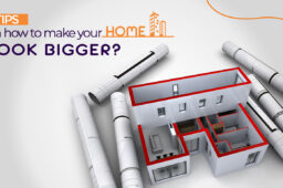 How to Make Your House Appear Bigger?