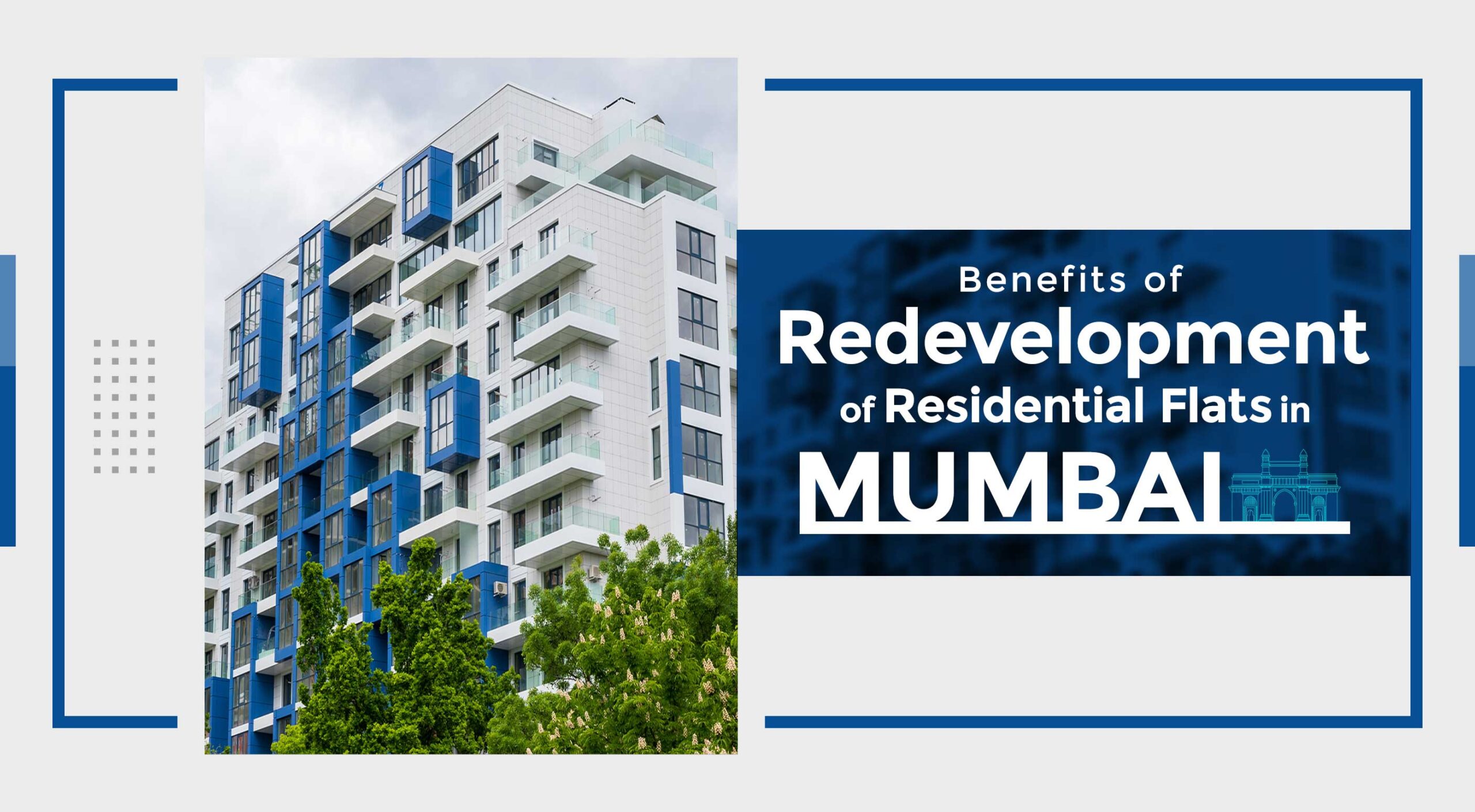 Benefits of Redevelopment of Residential Flats in Mumbai