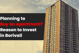 Planning to Buy an Apartment? Reason to Invest in Borivali
