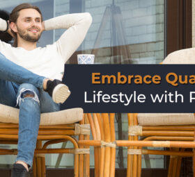 Embrace Quality Lifestyle with PCPL