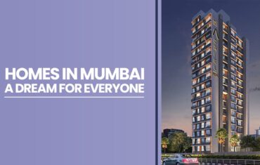 Home in Mumbai is a Dream for Everyone
