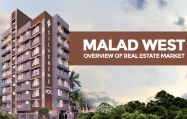 Malad West – Overview of Real Estate Market
