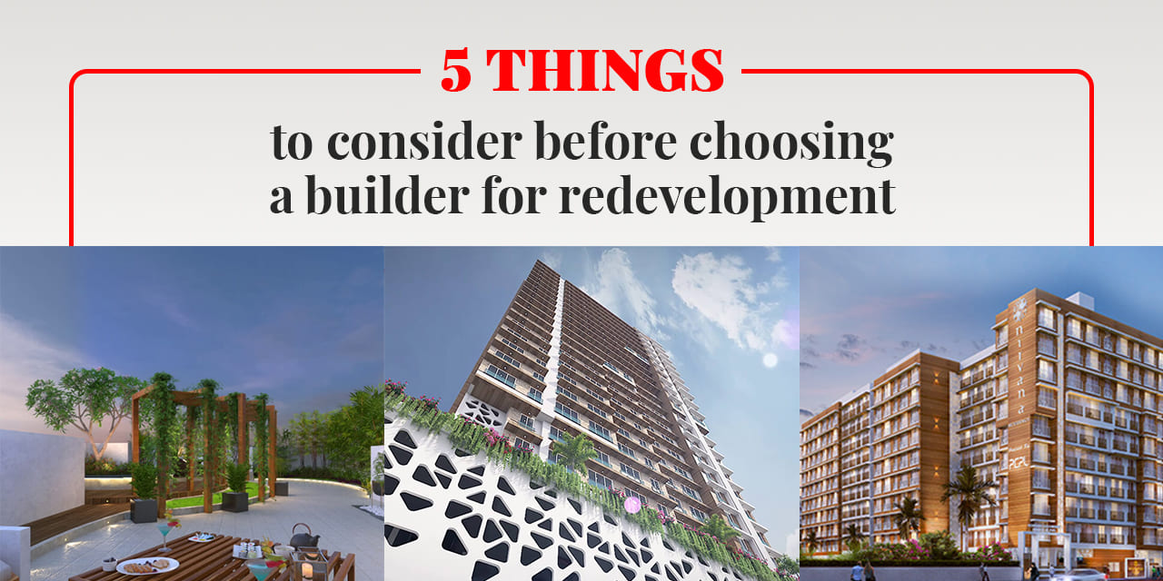 5 Things to consider before choosing a builder for redevelopment