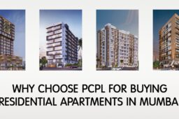 Why Choose PCPL for buying residential apartments in Mumbai
