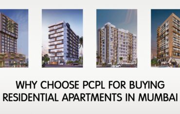 Why Choose PCPL for buying residential apartments in Mumbai