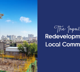 The Impact of Redevelopment on Local Communities