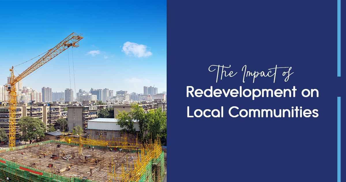 The Impact of Redevelopment on Local Communities