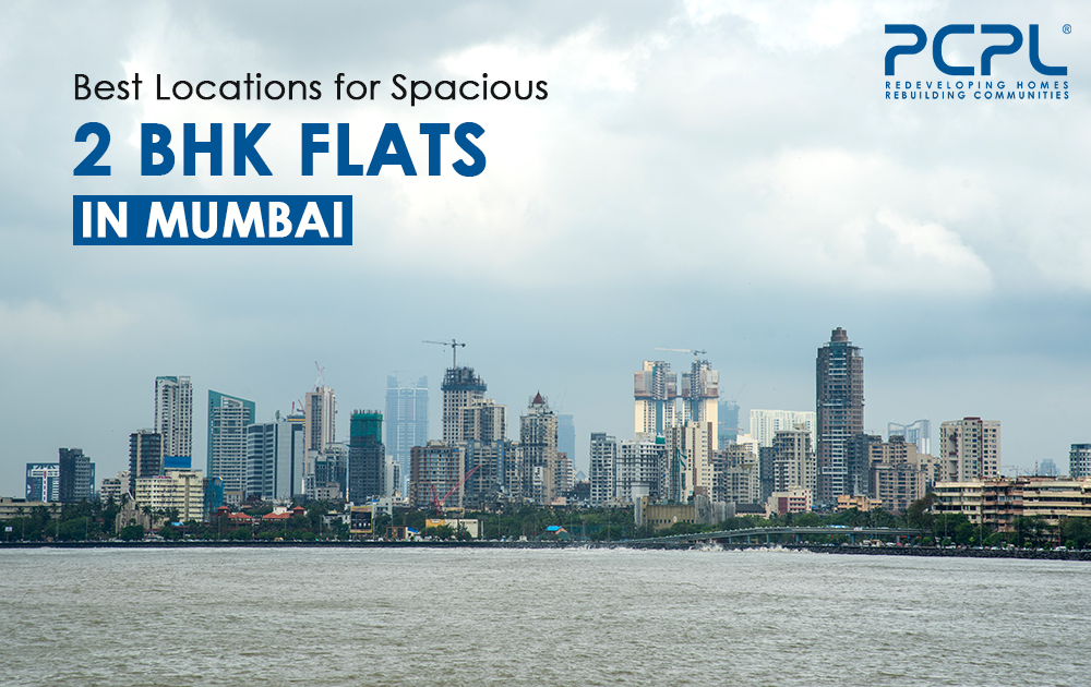 Best Locations for Spacious 2 BHK Flats in Mumbai