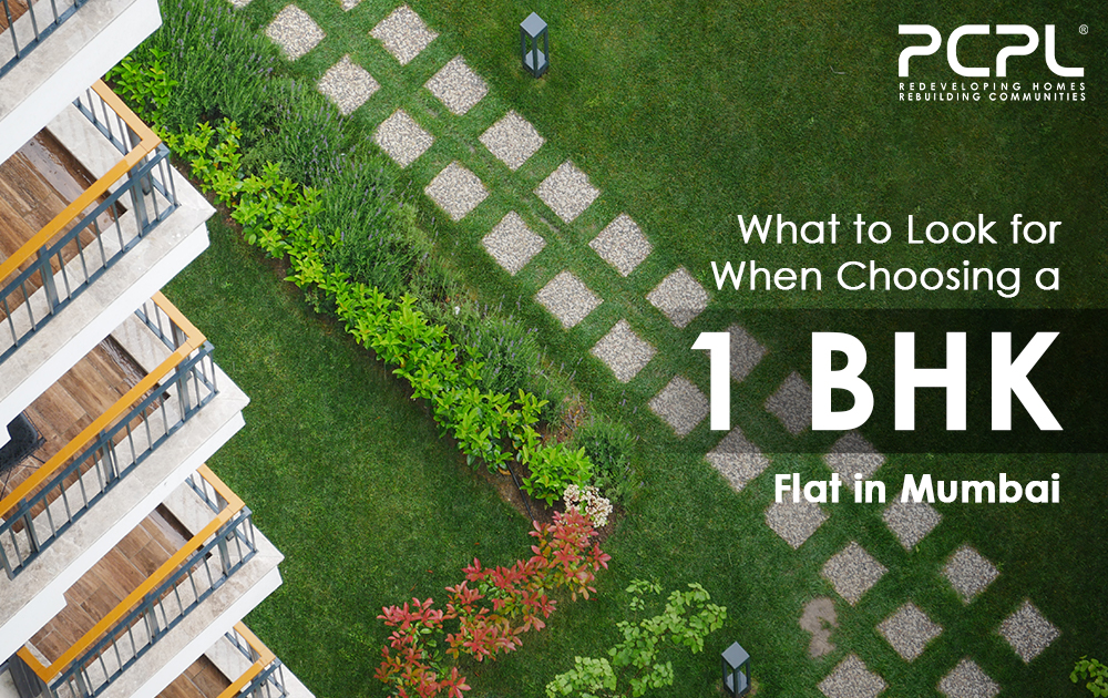 What to Look for When Choosing a 1 BHK Flat in Mumbai