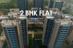 Why a 2 BHK Flat in Mumbai Offers the Best Balance of Space and Value